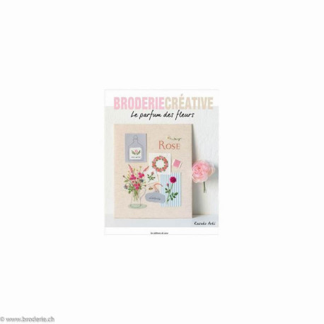 Editions de Saxe, Broderie créative, le parfum des fleurs (L15215)