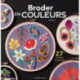 Editions de Saxe, Livre Broder en couleurs (JALI310)